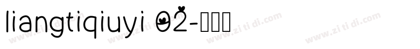 liangtiqiuyi 02字体转换